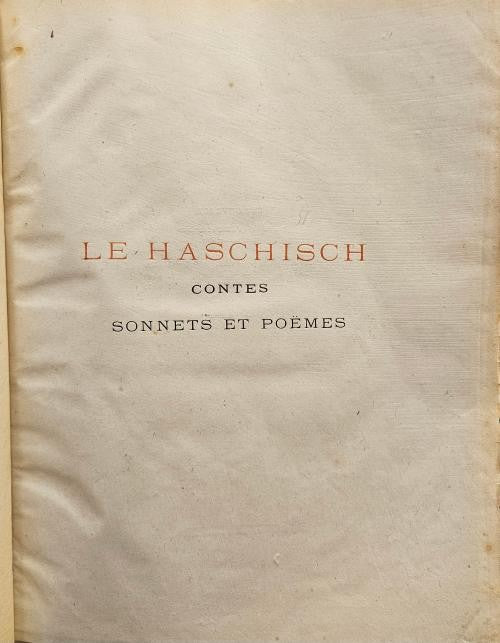 Le Haschisch: Contes en Prose by Antoine Monnier (Limited Edition) Signed