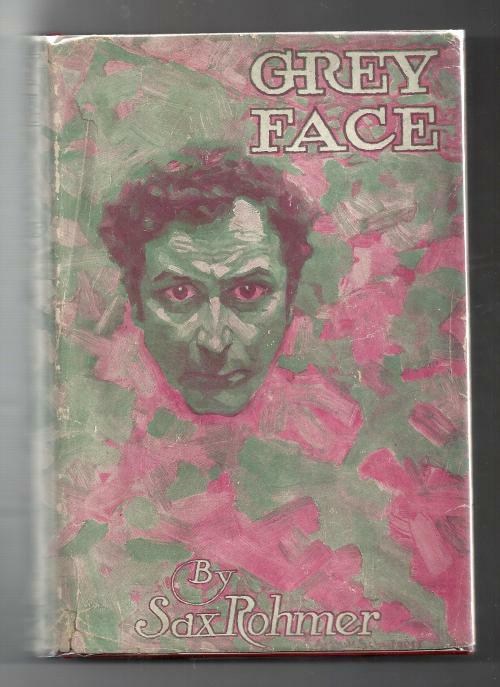 Grey Face by Sax Rohmer (First Edition)