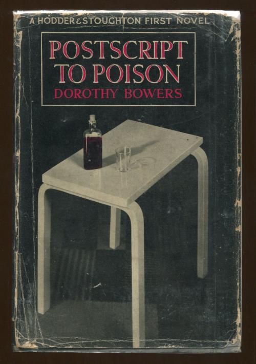Postscript to Poison by Dorothy Bowers (1st Ed) Debut novel, Signed