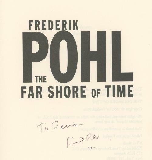 The Far Shore of Time by Frederik Pohl Signed