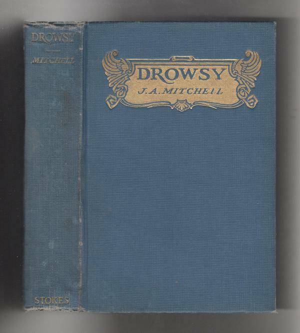Drowsy by John Ames Mitchell (First edition)