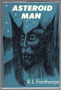Asteroid Man by R. L. Fanthorpe (First US Edition)