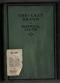 The Last Brand by Maxwell Smith (First Edition) File Copy