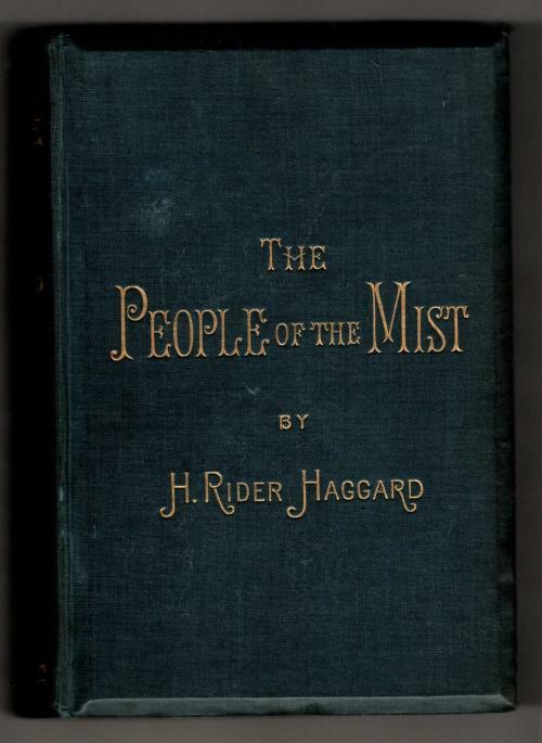 The People of the Mist by H. Rider Haggard (First Edition)