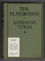 The Playground by Katharine Tynan (First Edition) File Copy