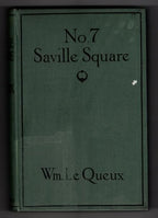 No. 7 Saville Square by Wm. LeQueux (First Edition) Hubin Listed, File Copy