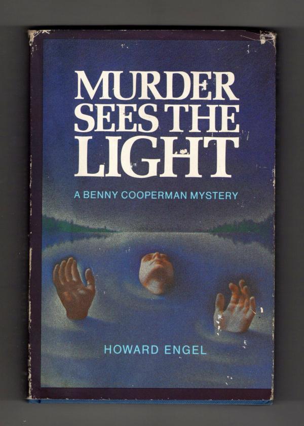 Murder Sees the Light by Howard Engel (First U.S. Edition)