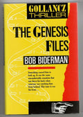 The Genesis Files by Bob Biderman (First Edition) File Copy