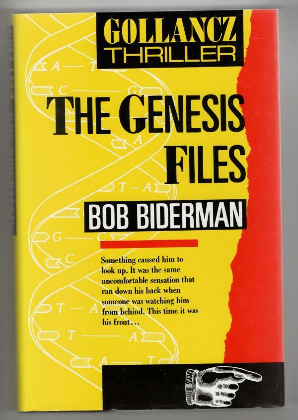 The Genesis Files by Bob Biderman (First Edition) File Copy