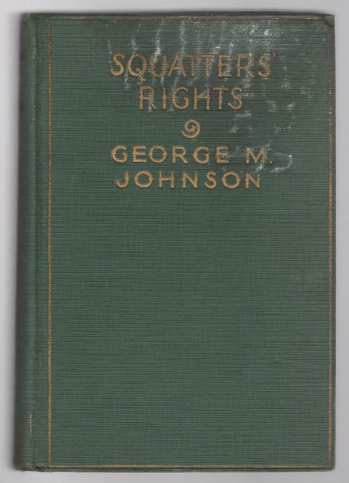 Squatters Rights by George M. Johnson (First Edition)