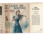 Leave Me Waiting by Diana Ridley (First Edition) File Copy