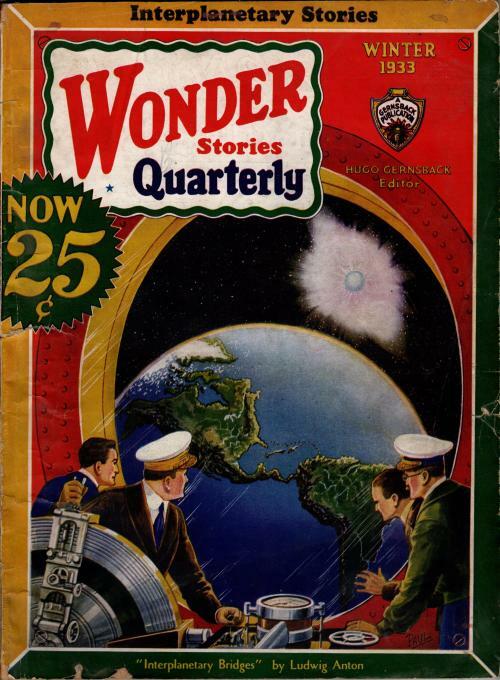 Wonder Stories Quarterly Winter 1933 Pulp Frank R. Paul Cvr; Ludwig Anton; Jo...