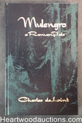 Mulengro a Romany Tale by Charles de Lint (Signed)(Limited Edition)- High Grade