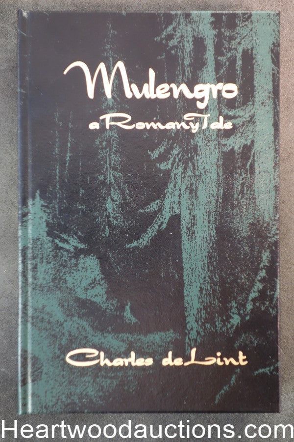 Mulengro a Romany Tale by Charles de Lint (Signed)(Limited Edition)- High Grade