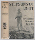 Stepsons of Light by Eugene Manlove Rhodes