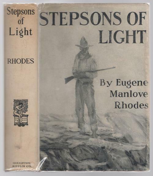 Stepsons of Light by Eugene Manlove Rhodes