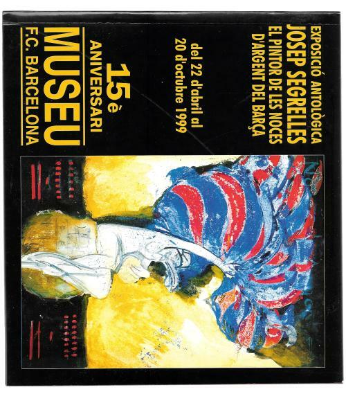 Expposicio Antologica Josep Segrelles El Pintor (First Edition)