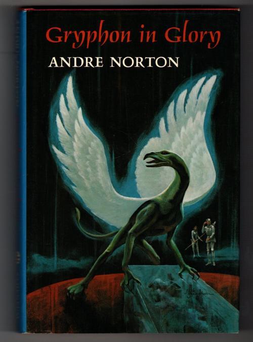 Gryphon in Glory by Andre Norton (First Edition)