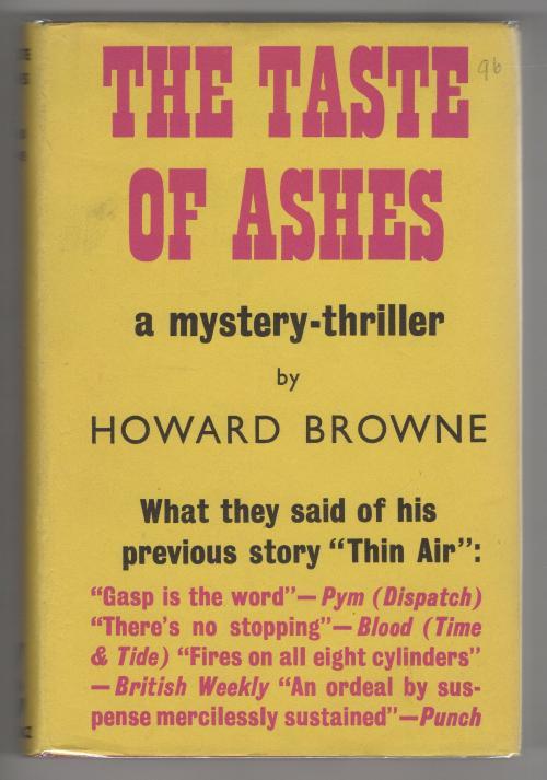 The Taste of Ashes by Howard Browne (First UK Edition) File Copy