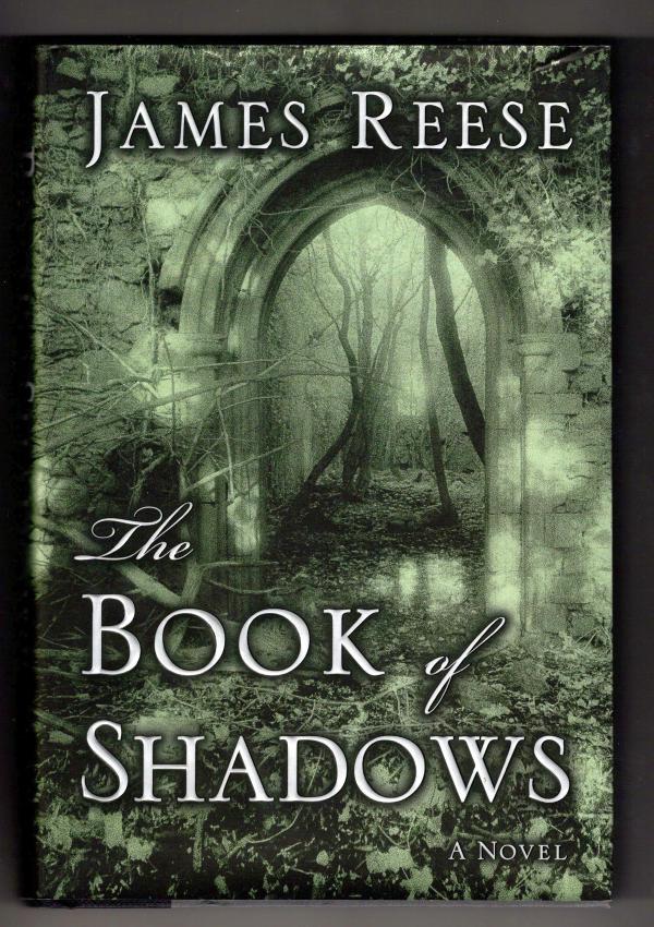 The Book of Shadows by James Reese (First Edition)