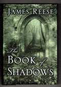 The Book of Shadows by James Reese (First Edition)