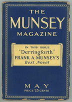The Munsey May 1926 Frank A Munsey's "Derringforth" Pulp