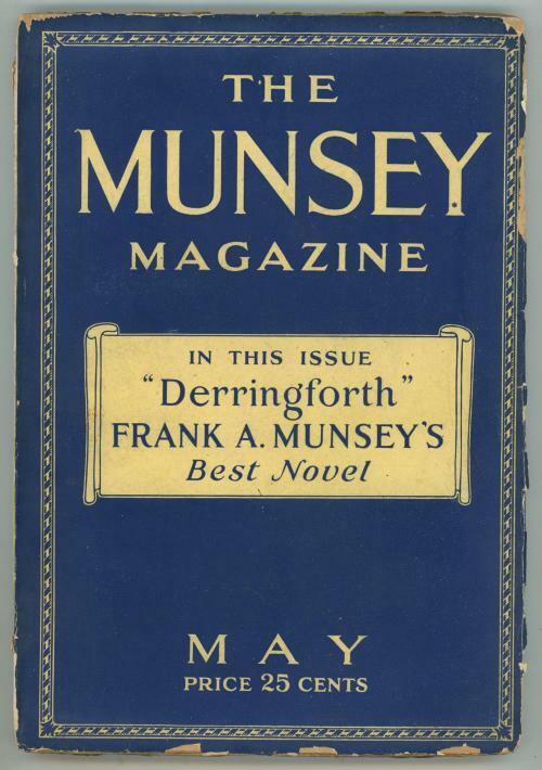The Munsey May 1926 Frank A Munsey's "Derringforth" Pulp