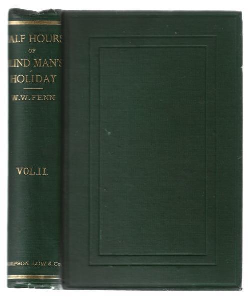 Half Hours of Blind Man's Holiday Vol. I-II by W.W. Fenn (First Edition)
