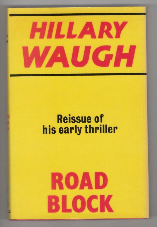 Road Block by Hillary Waugh (File Copy)