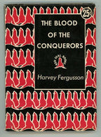 The Blood of the Conquerors by Harvey Fergusson