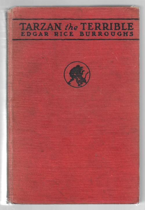 Tarzan the Terrible by Edgar Rice Burroughs (First Edition) In G&D DJ