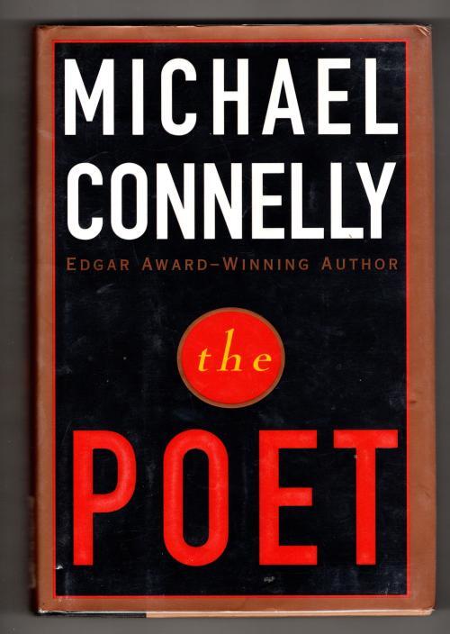 The Poet by Michael Connelly (First Edition) Signed