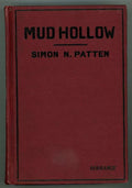 Mud Hollow by Simon N. Patten (First Edition)