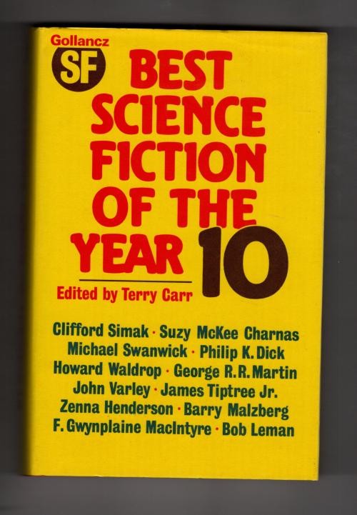 The Best Science Fiction of the Year 10 (First Edition) Gollancz File Copy