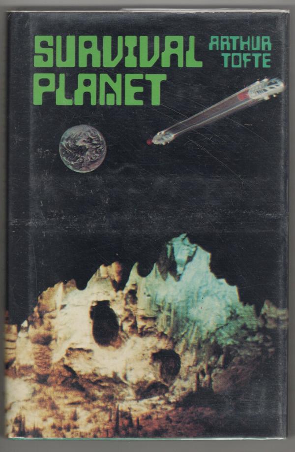 Survival Planet by Arthur Tofte (First Edition)