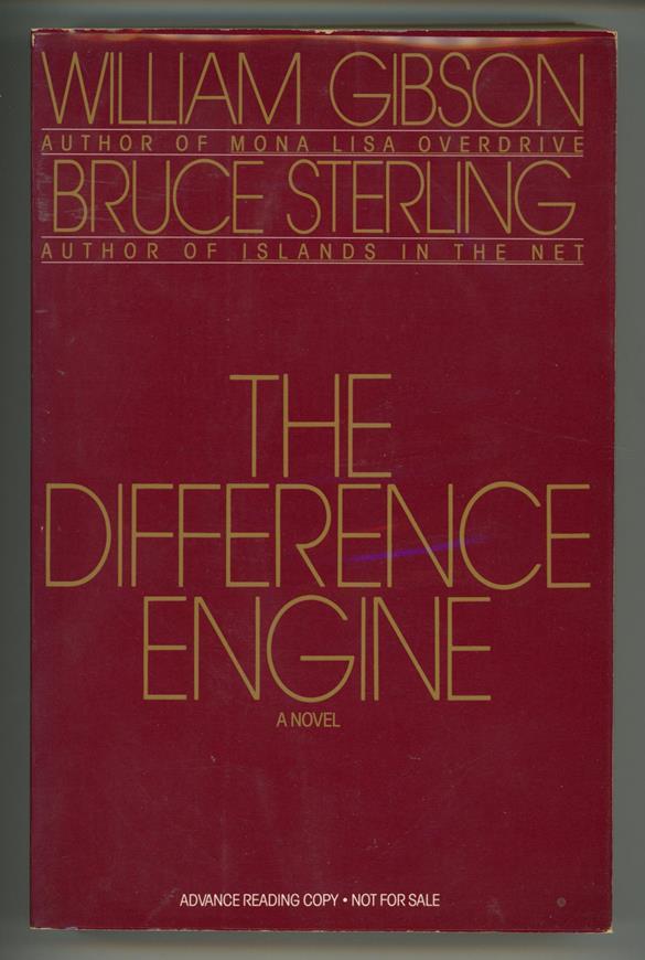 The Difference Engine by William Gibson & Bruce Sterling (ARC)