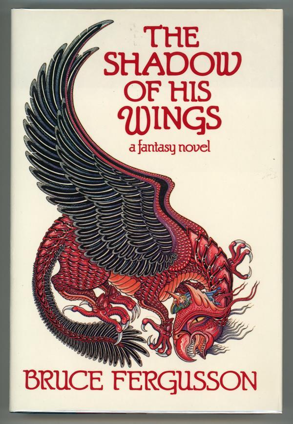 The Shadow of His Wings by Bruce Fergusson (Review Copy)- High Grade