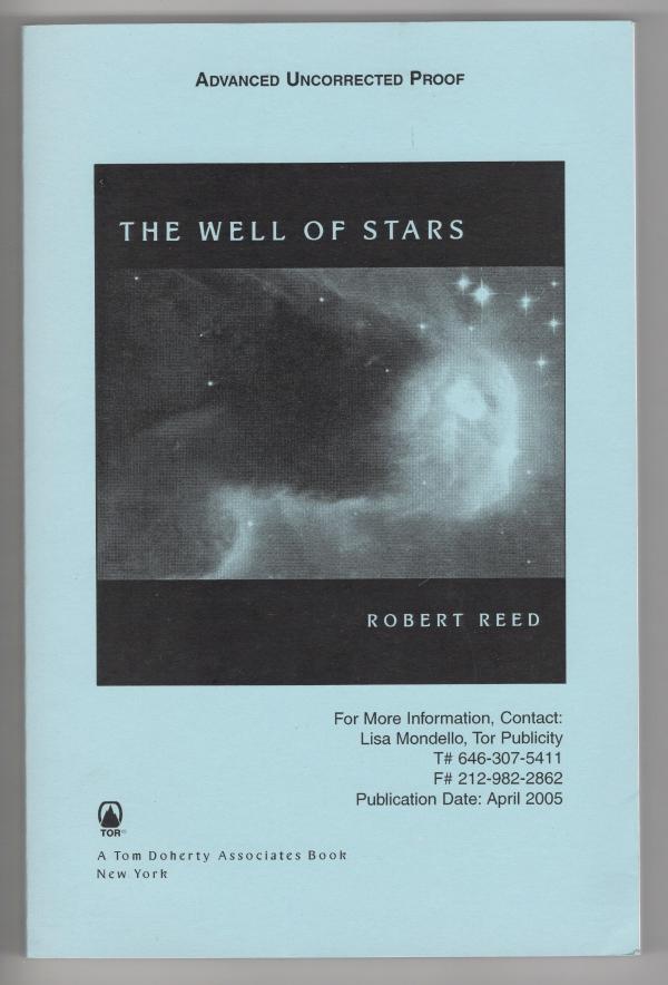The Well of Stars by Robert Reed (First Edition) Uncorrected Proof
