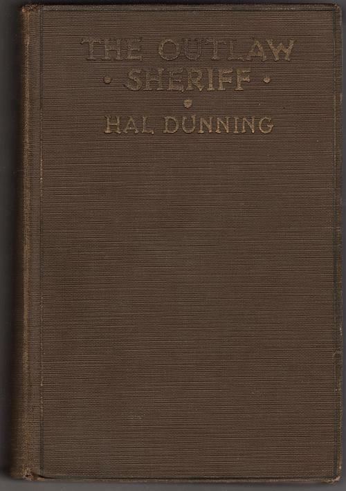 The Outlaw Sheriff by Hal Dunning (First Edition)