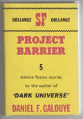 Project Barrier by Daniel F. Galouye (First Edition) Publisher's File Copy