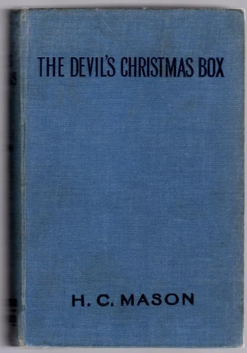 The Devil's Christmas Box by H.C. Mason (First Edition)