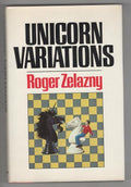 Unicorn Variations by Robert Zelanzy (First Edition)