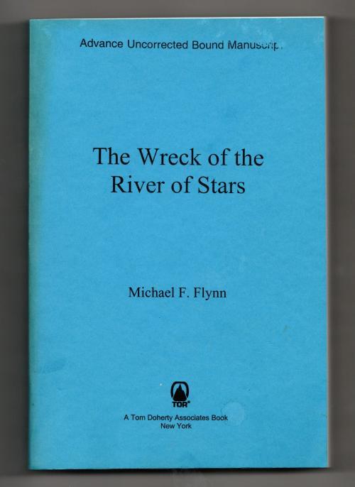 The Wreck of the River of Stars by Michael F. Flynn (ARC)