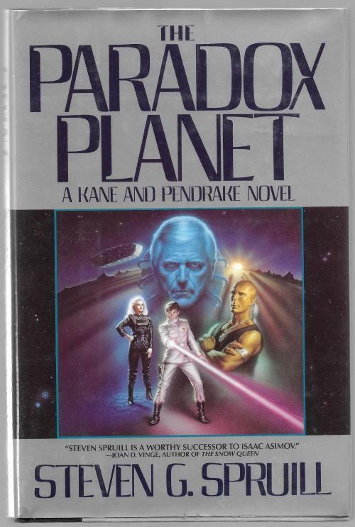 The Paradox Planet by Steven G. Spruill (First Edition)