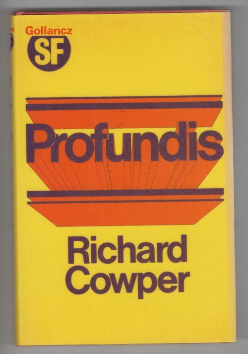 Profundis by Richard Cowper (First UK Edition) File copy