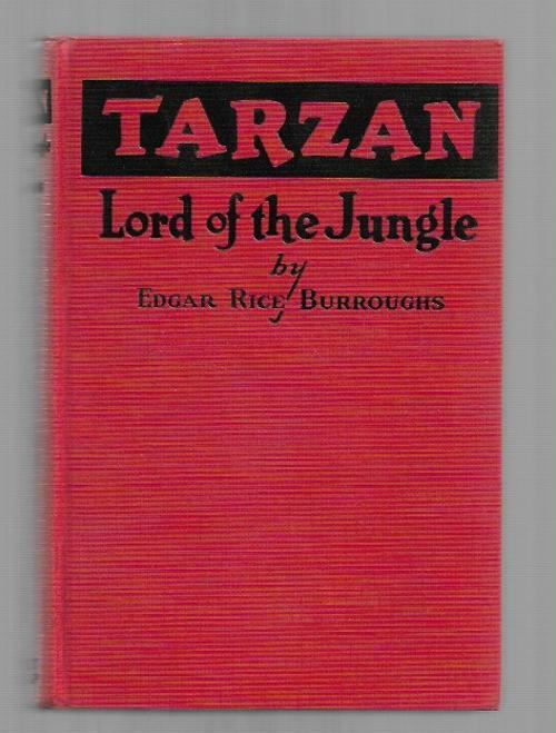 Tarzan Lord of the Jungle by Edgar Rice Burroughs (Second Printing)