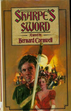 Sharpe's Sword by Bernard Cornwell (First US Edition)