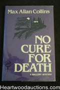 No Cure for Death by Max Allan Collins (Signed) - High Grade