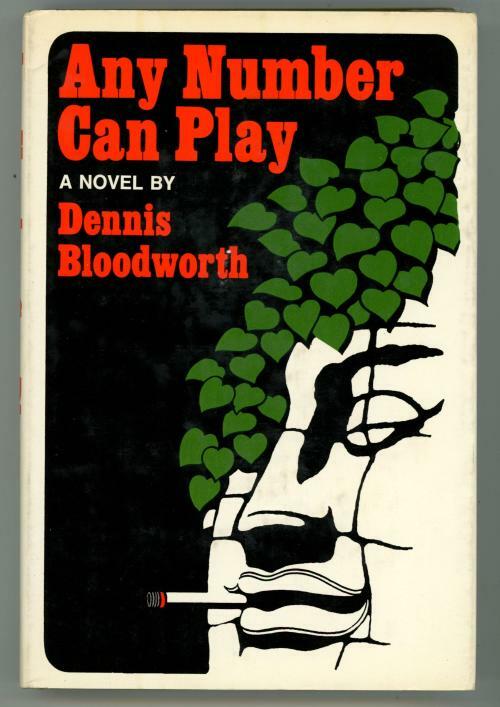 Any Number Can Play by Dennis Bloodworth (First US Edition)