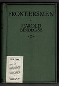 Frontiersmen by Harold Bindloss (First Edition) Hubin Listed ABbey DJ